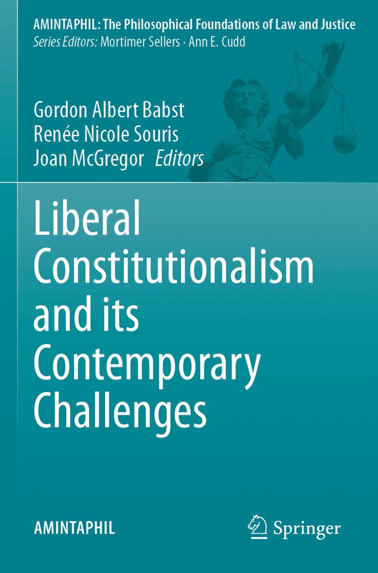 Gordon Albert Babst, Renée Nicole Souris, Joan McGregor, Joan Mcgregor - Liberal Constitutionalism and its Contemporary Challenges, Häftad