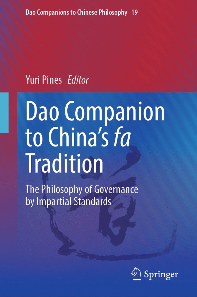 Dao Companion to Chinas fa Tradition 1