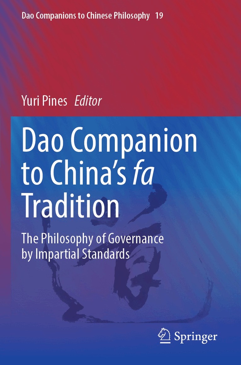 Yuri Pines - Dao Companion to China’s fa Tradition, Häftad. Tillgänglighet: Lägg i varukorg