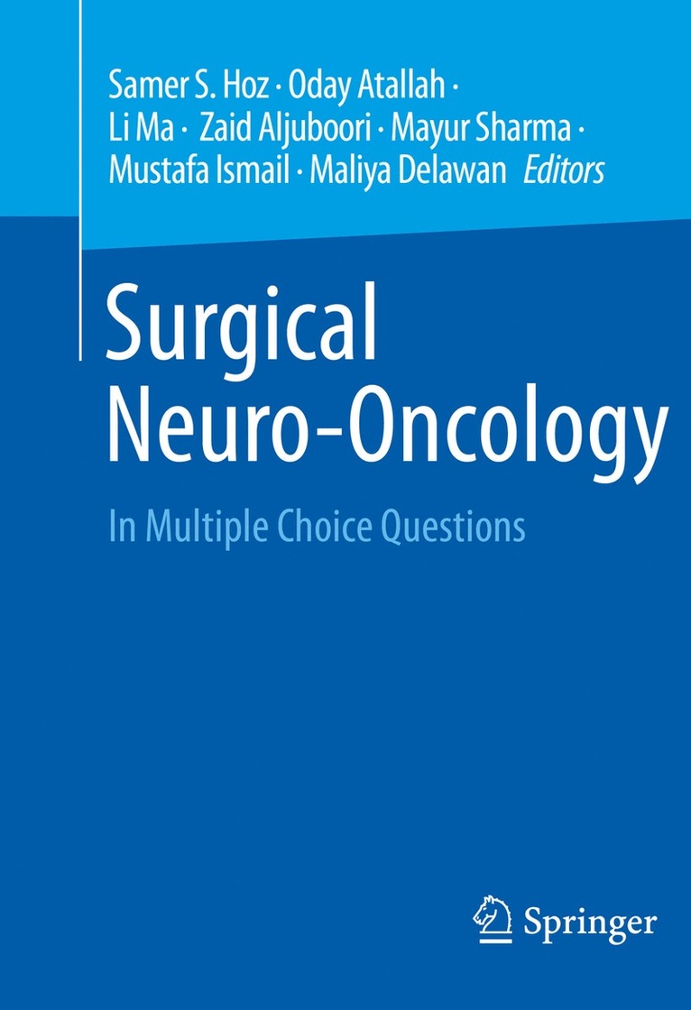 Samer S. Hoz, Oday Atallah, Li Ma, Zaid Aljuboori, Mayur Sharma, Mustafa Ismail, Maliya Delawan, Zaid Aljuboori - Surgical Neuro-Oncology, Häftad