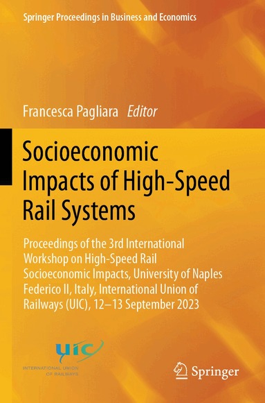 Francesca Pagliara - Socioeconomic Impacts of High-Speed Rail Systems, Häftad