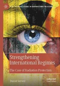 bokomslag Strengthening International Regimes