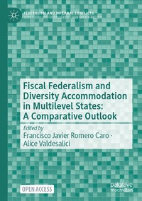 bokomslag Fiscal Federalism and Diversity Accommodation in Multilevel States: A Comparative Outlook