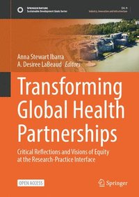 bokomslag Transforming Global Health Partnerships