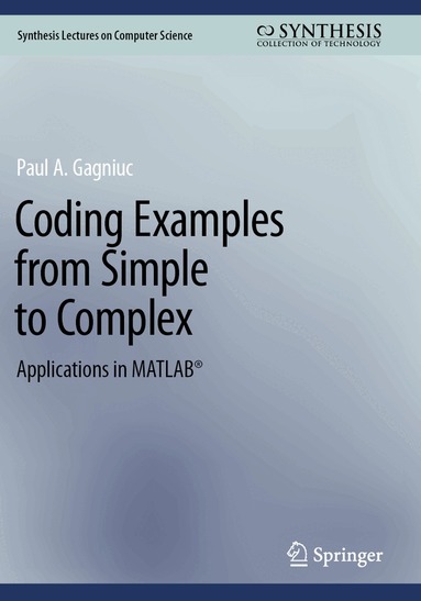 Paul A. Gagniuc - Coding Examples from Simple to Complex, Häftad