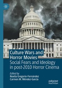 bokomslag Culture Wars and Horror Movies