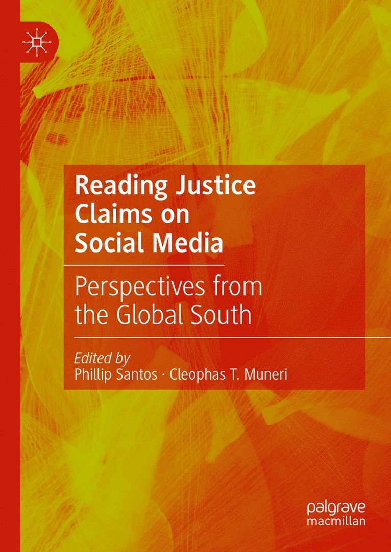 Phillip Santos, Cleophas T. Muneri - Reading Justice Claims on Social Media, Inbunden