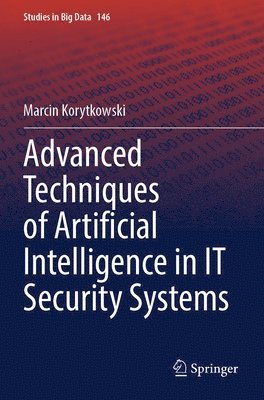 Advanced Techniques of Artificial Intelligence in IT Security Systems 1