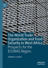 bokomslag World Trade Organization and Food Security in West Africa