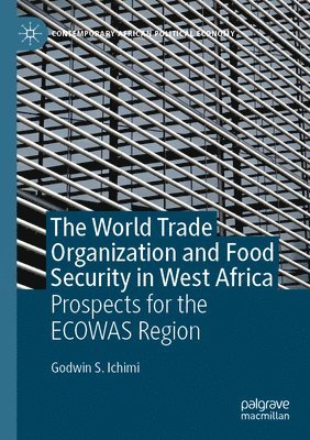 bokomslag World Trade Organization and Food Security in West Africa