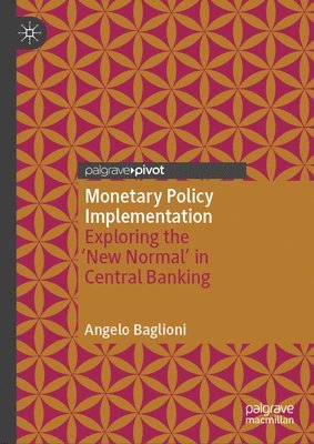 Monetary Policy Implementation 1