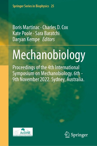 Boris Martinac, Charles D. Cox, Kate Poole, Sara Baratchi, Daryan Kempe - Mechanobiology, Inbunden
