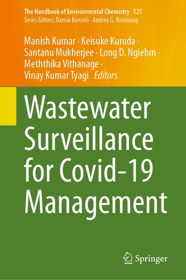 Manish Kumar, Keisuke Kuroda, Santanu Mukherjee, Long D. Ngiehm, Meththika Vithanage, Vinay Kumar Tyagi - Wastewater Surveillance for Covid-19 Management, Inbunden
