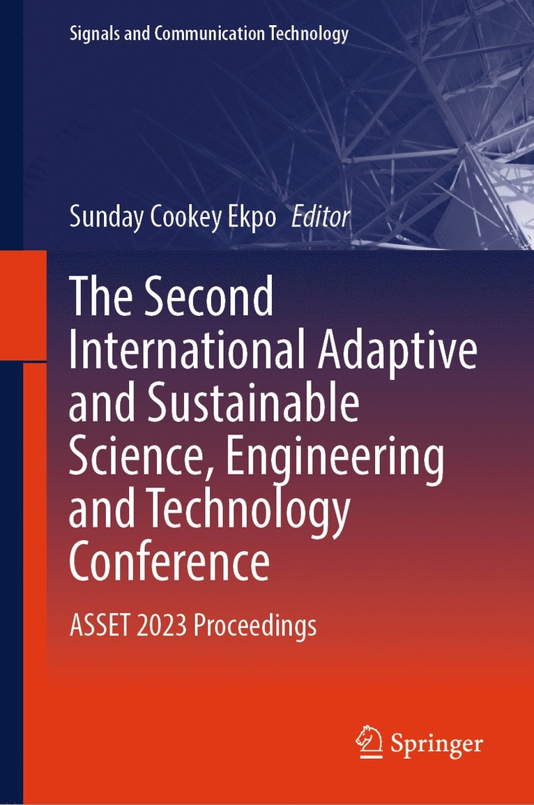Sunday Cookey Ekpo - Second International Adaptive and Sustainable Science, Engineering and Technology Conference, Inbunden