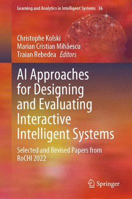 AI Approaches for Designing and Evaluating Interactive Intelligent Systems 1