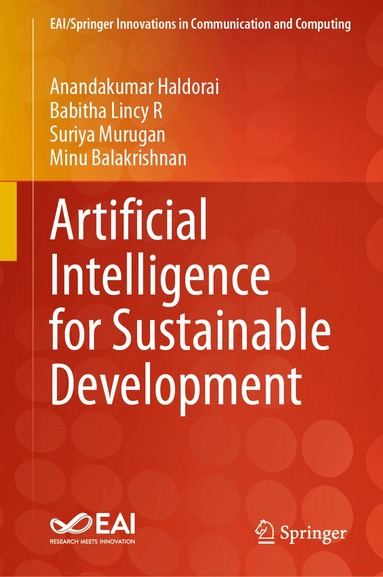 Anandakumar Haldorai, Babitha Lincy R, Suriya Murugan, Minu Balakrishnan - Artificial Intelligence for Sustainable Development, Inbunden