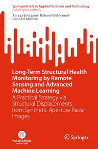 bokomslag Long-Term Structural Health Monitoring by Remote Sensing and Advanced Machine Learning
