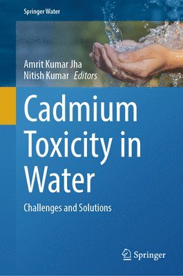bokomslag Cadmium Toxicity in Water