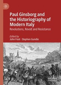 bokomslag Paul Ginsborg and the Historiography of Modern Italy