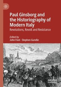 bokomslag Paul Ginsborg and the Historiography of Modern Italy