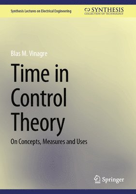 Time in Control Theory 1