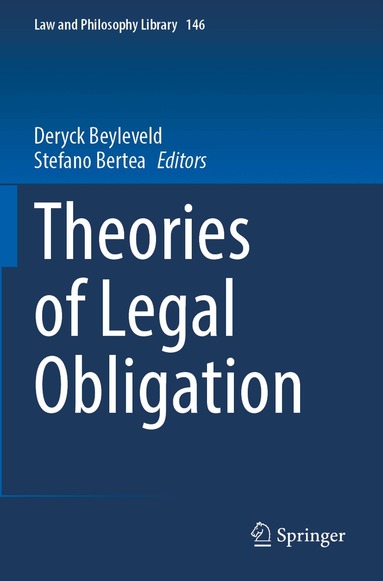 Deryck Beyleveld, Stefano Bertea - Theories of Legal Obligation, Häftad