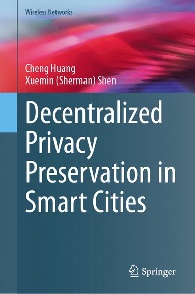 bokomslag Decentralized Privacy Preservation in Smart Cities