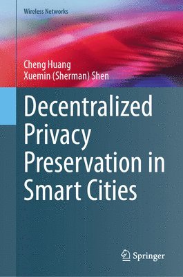Decentralized Privacy Preservation in Smart Cities 1