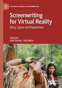 bokomslag Screenwriting for Virtual Reality