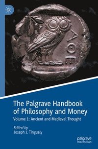 bokomslag The Palgrave Handbook of Philosophy and Money