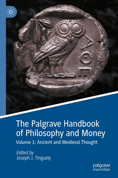 Joseph J. Tinguely - Palgrave Handbook of Philosophy and Money, Inbunden