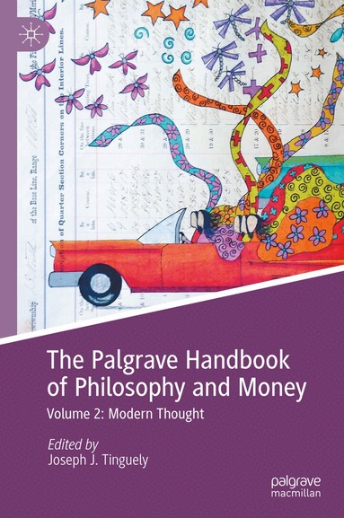 Joseph J. Tinguely - Palgrave Handbook of Philosophy and Money, Inbunden