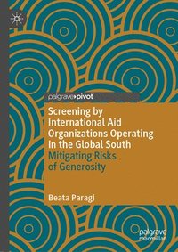 bokomslag Screening by International Aid Organizations Operating in the Global South