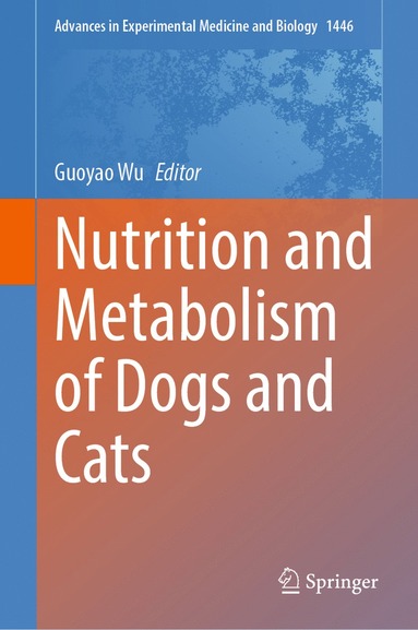 bokomslag Nutrition and Metabolism of Dogs and Cats