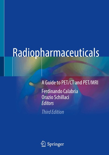 Ferdinando Calabria, Orazio Schillaci - Radiopharmaceuticals, Inbunden