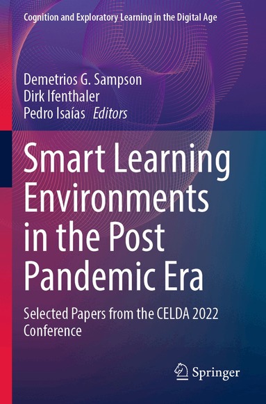 Demetrios G. Sampson, Dirk Ifenthaler, Pedro Isaías - Smart Learning Environments in the Post Pandemic Era, Häftad