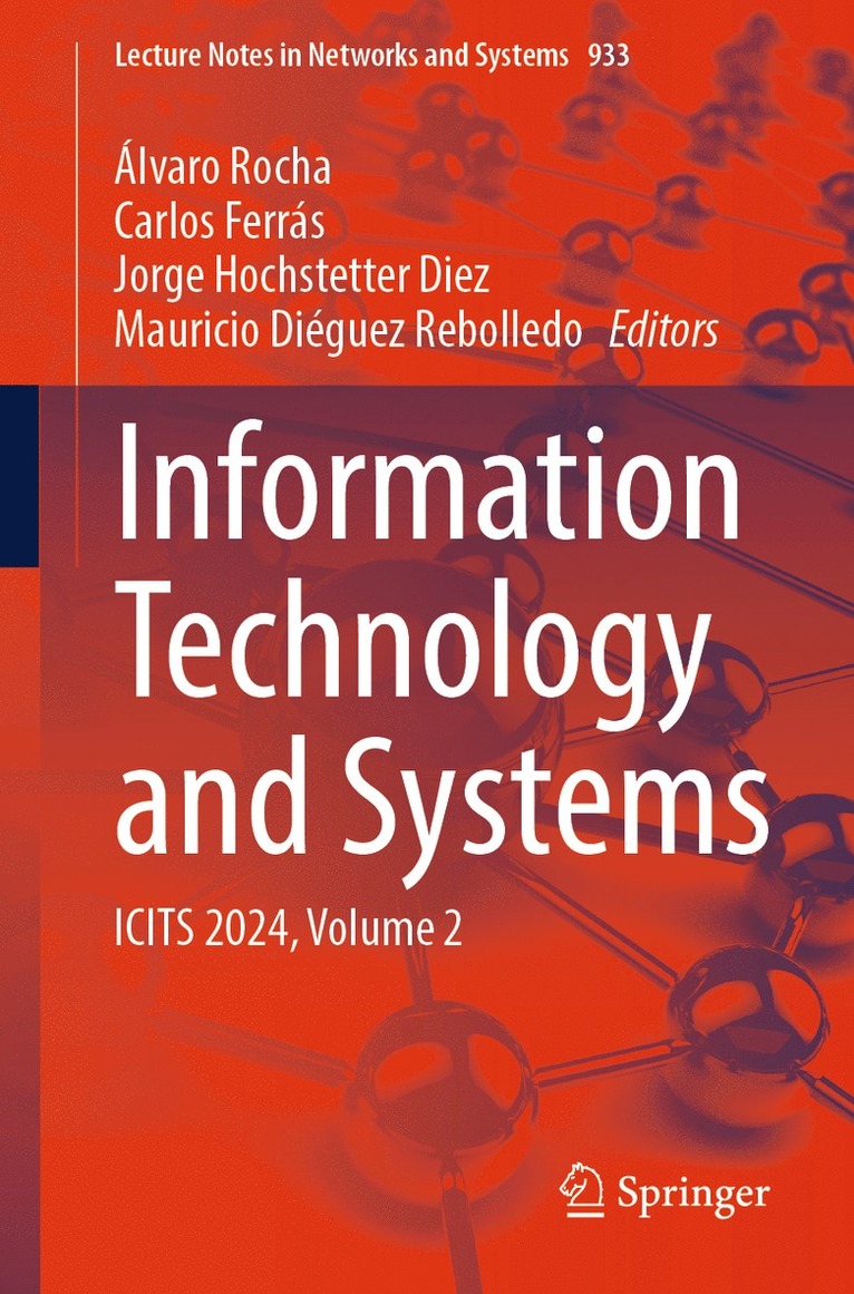 Álvaro Rocha, Carlos Ferrás, Jorge Hochstetter Diez, Mauricio Diéguez Rebolledo, Alvaro Rocha, Carlos Ferras, Mauricio Dieguez Rebolledo - Information Technology and Systems, Häftad