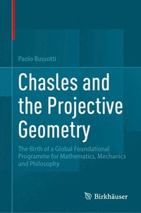 bokomslag Chasles and the Projective Geometry