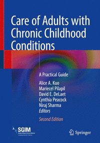 bokomslag Care of Adults with Chronic Childhood Conditions