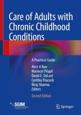 Care of Adults with Chronic Childhood Conditions 1