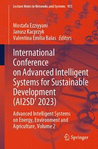 bokomslag International Conference on Advanced Intelligent Systems for Sustainable Development (AI2SD'2023)