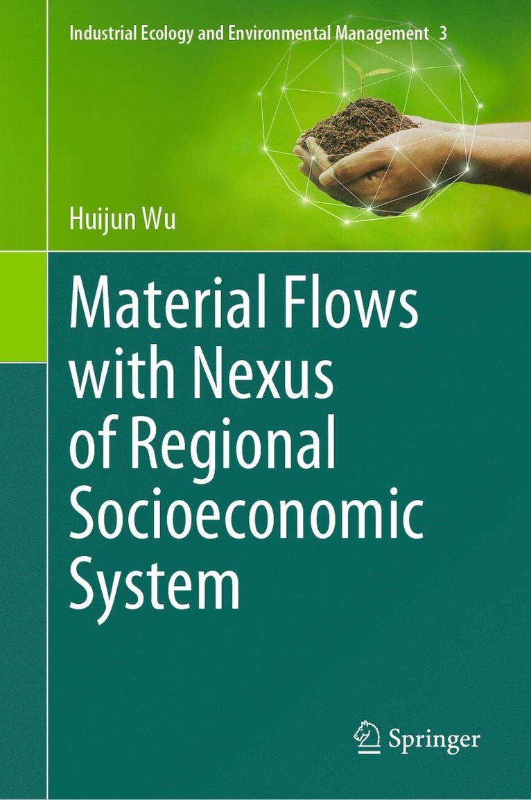 Material Flows with Nexus of Regional Socioeconomic System 1