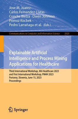 Explainable Artificial Intelligence and Process Mining Applications for Healthcare 1