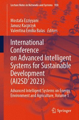 bokomslag International Conference on Advanced Intelligent Systems for Sustainable Development (AI2SD'2023)