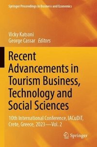 bokomslag Recent Advancements in Tourism Business, Technology and Social Sciences