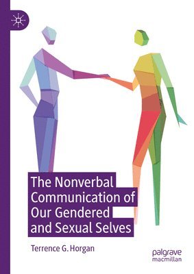 bokomslag Nonverbal Communication of Our Gendered and Sexual Selves