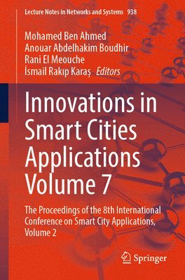 Innovations in Smart Cities Applications Volume 7 1