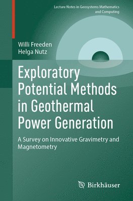 Exploratory Potential Methods in Geothermal Power Generation 1