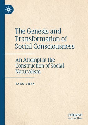 bokomslag Genesis and Transformation of Social Consciousness