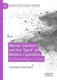 bokomslag Werner Sombart and the 'Spirit' of Modern Capitalism